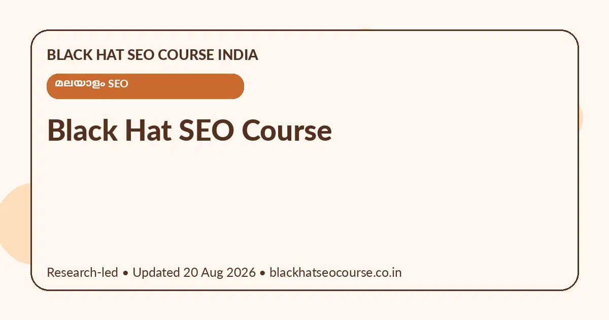Black Hat SEO Course — മലയാളം SEO visual guide