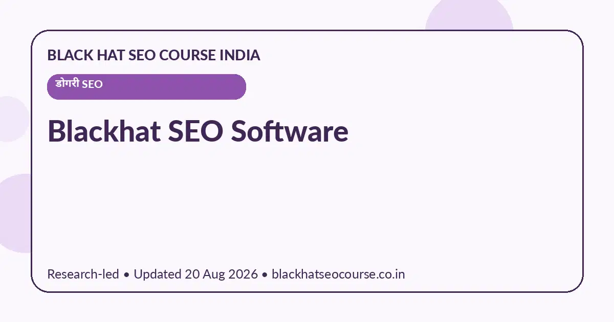 Blackhat SEO Software Blackhat SEO Software — डोगरी SEO visual guide