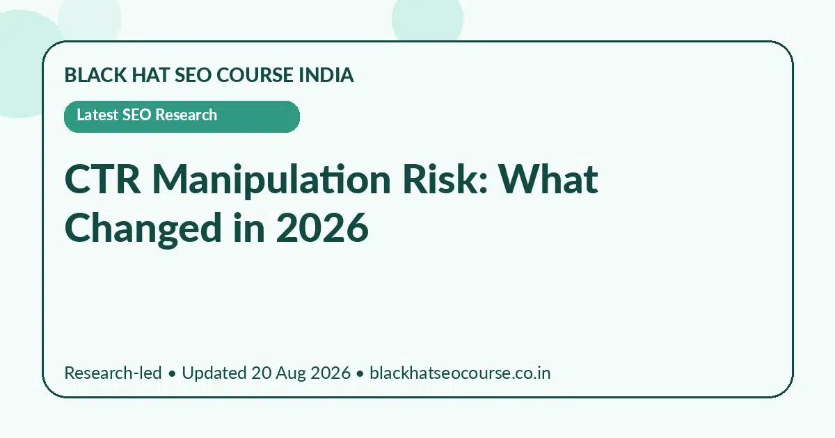 CTR Manipulation Risk: What Changed in 2026 CTR Manipulation Risk: What Changed in 2026 — Latest SEO Research visual guide