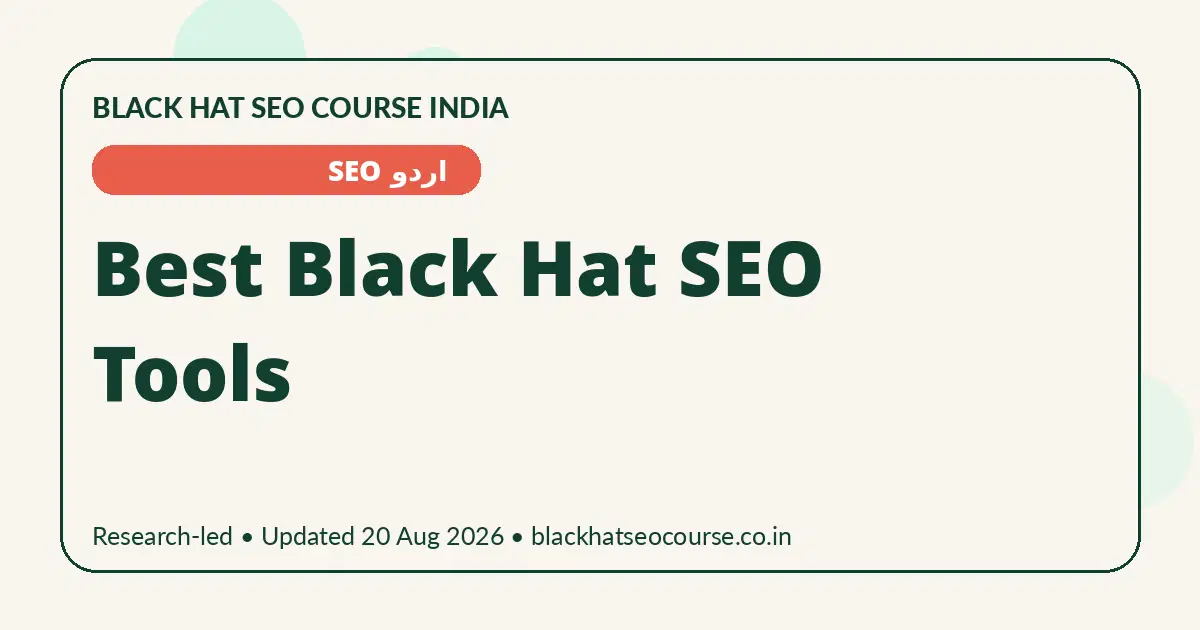 Best Black Hat SEO Tools Best Black Hat SEO Tools — اردو SEO visual guide
