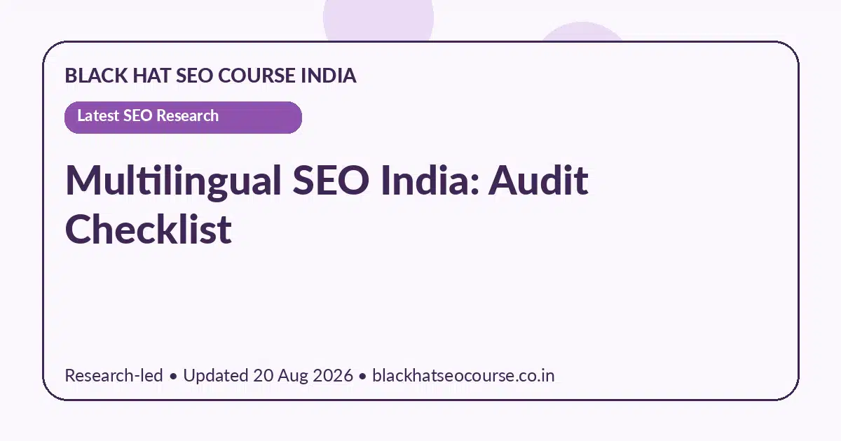 Multilingual SEO India: Audit Checklist — Latest SEO Research visual guide