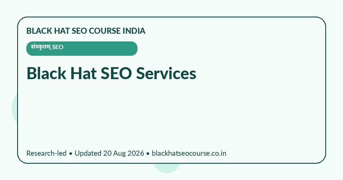 Black Hat SEO Services — संस्कृतम् SEO visual guide
