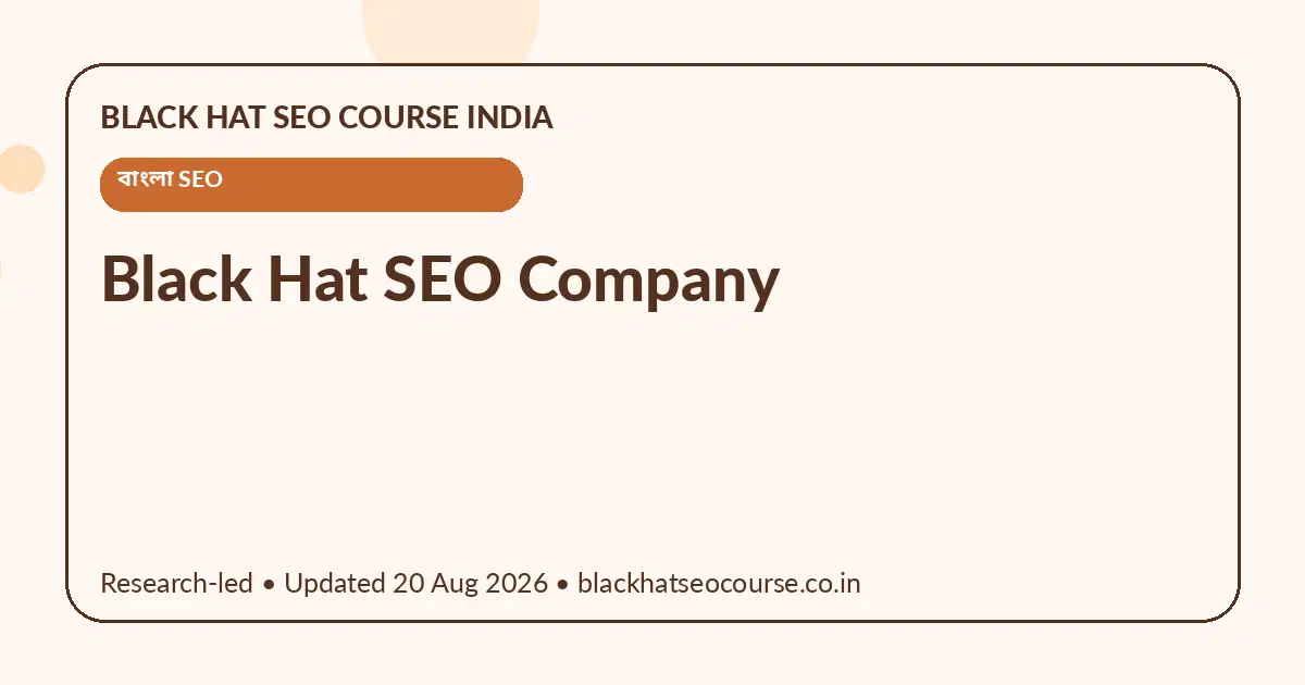 Black Hat SEO Company Black Hat SEO Company — বাংলা SEO visual guide