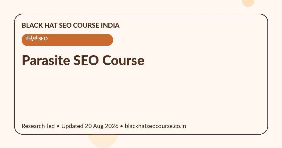 Parasite SEO Course Parasite SEO Course — ಕನ್ನಡ SEO visual guide