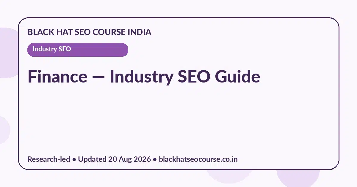Finance — Industry SEO visual guide