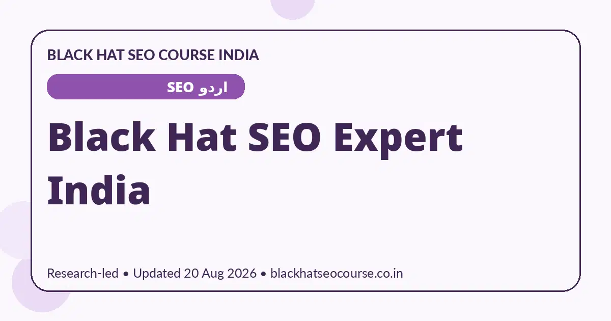 Black Hat SEO Expert India — اردو SEO visual guide
