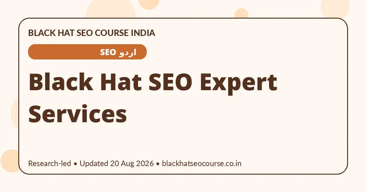 Black Hat SEO Expert Services — اردو SEO visual guide