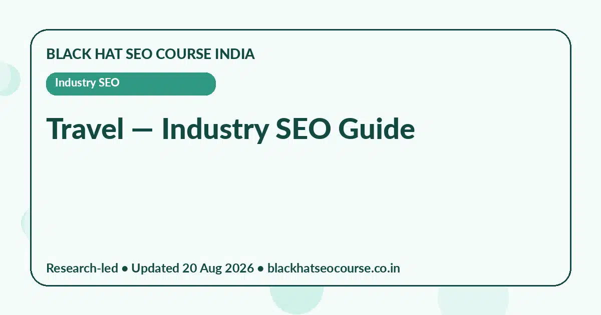 Travel Travel — Industry SEO visual guide