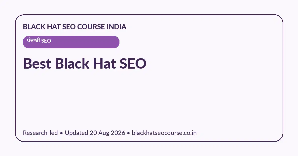 Best Black Hat SEO Best Black Hat SEO — ਪੰਜਾਬੀ SEO visual guide