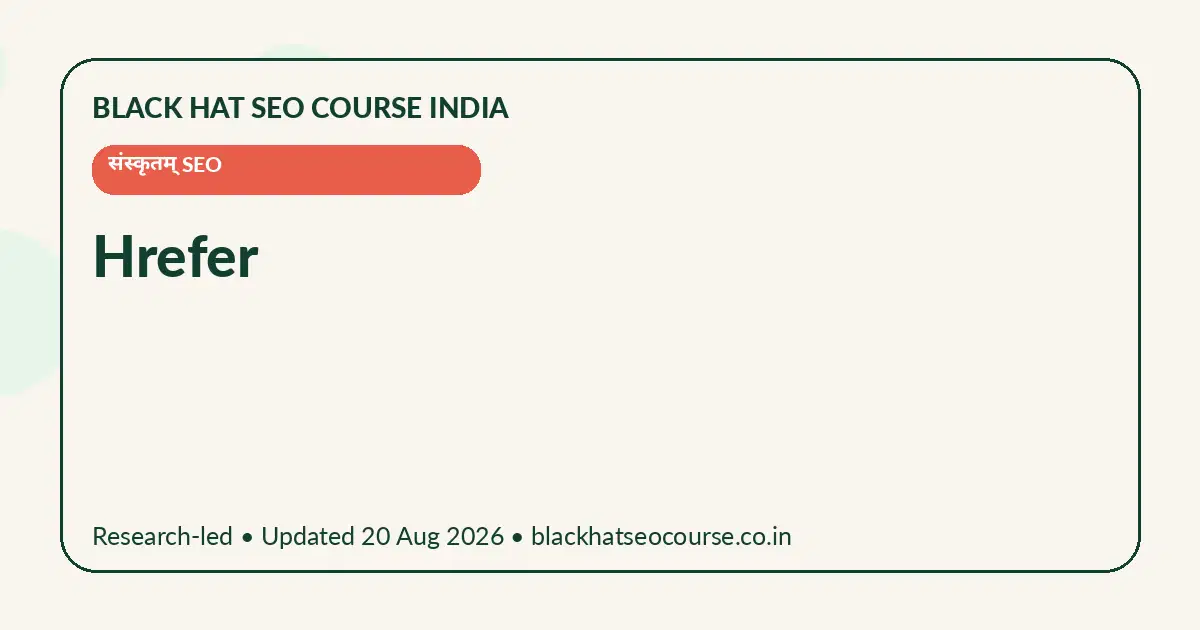 Hrefer — संस्कृतम् SEO visual guide