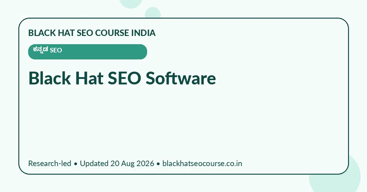 Black Hat SEO Software Black Hat SEO Software — ಕನ್ನಡ SEO visual guide