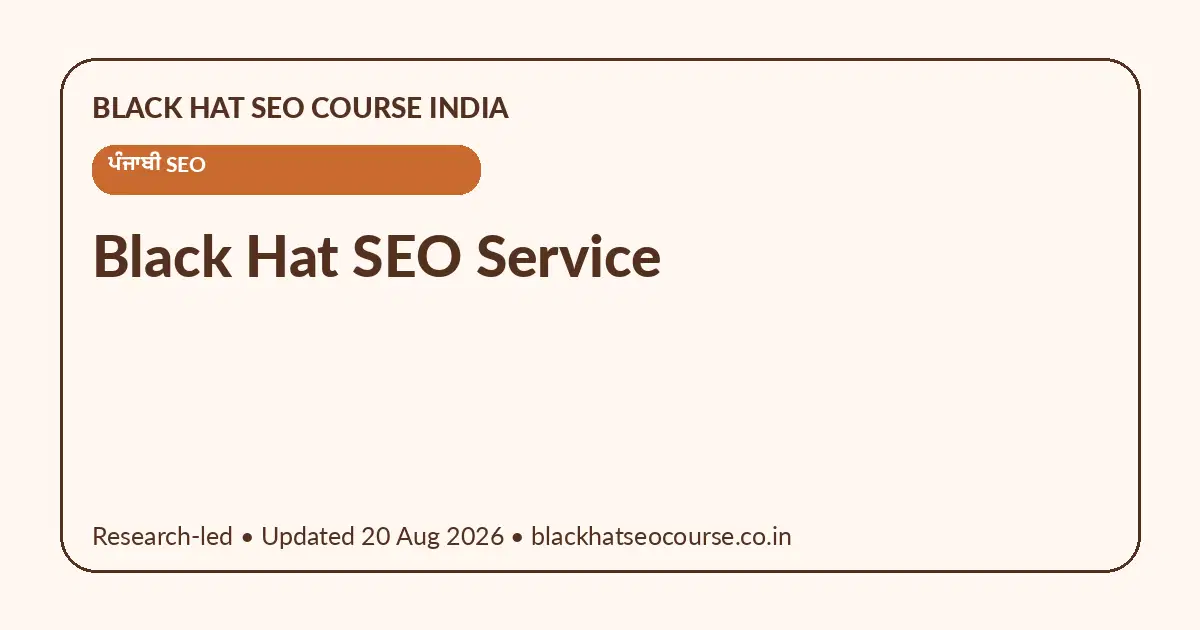Black Hat SEO Service — ਪੰਜਾਬੀ SEO visual guide