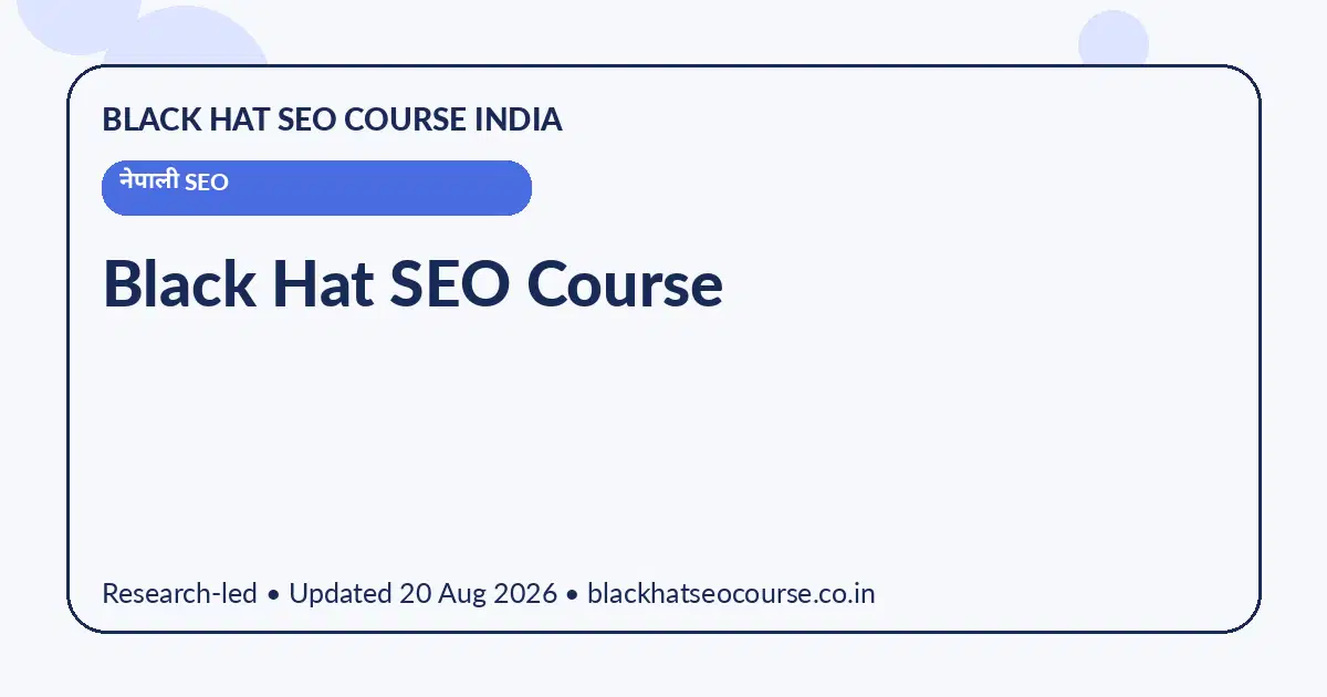 Black Hat SEO Course — नेपाली SEO visual guide