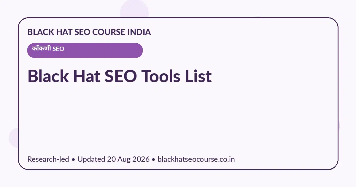 Black Hat SEO Tools List Black Hat SEO Tools List — कोंकणी SEO visual guide