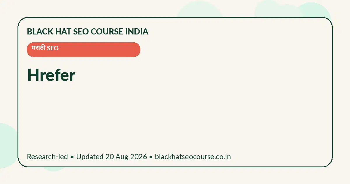 Hrefer — मराठी SEO visual guide