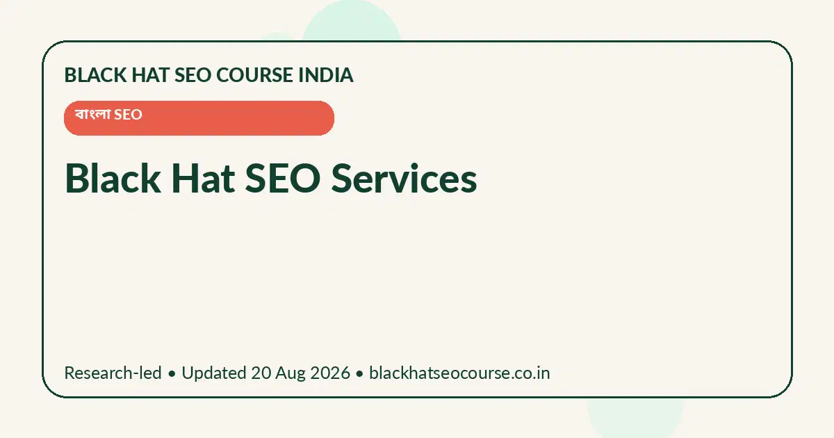 Black Hat SEO Services — বাংলা SEO visual guide