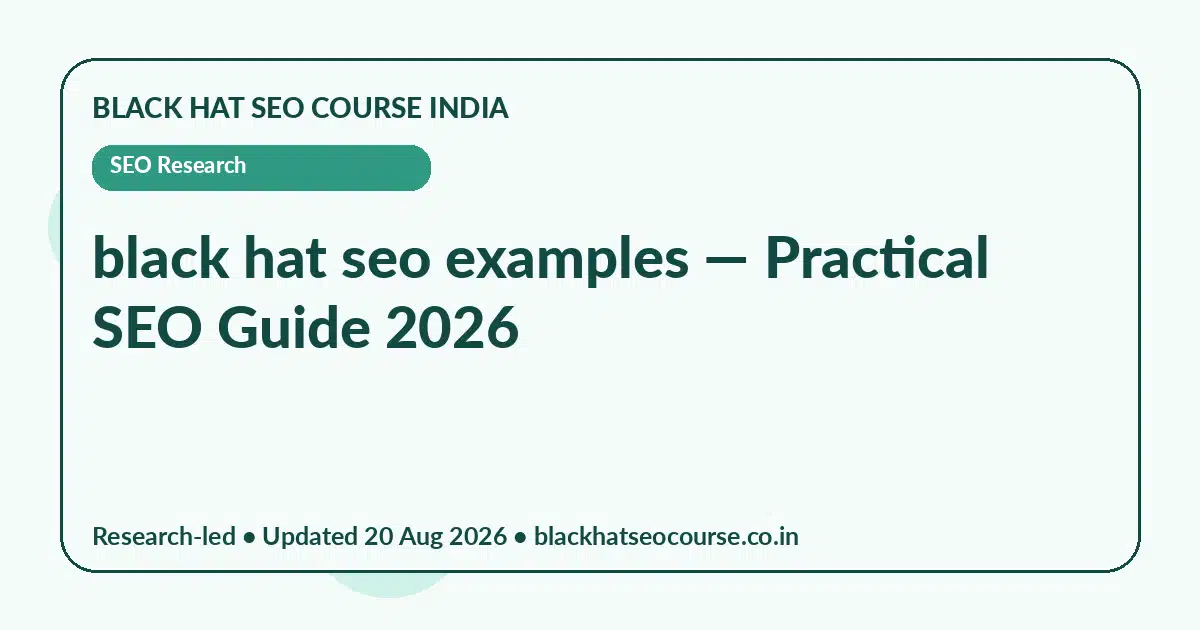 black hat seo examples — SEO Research visual guide