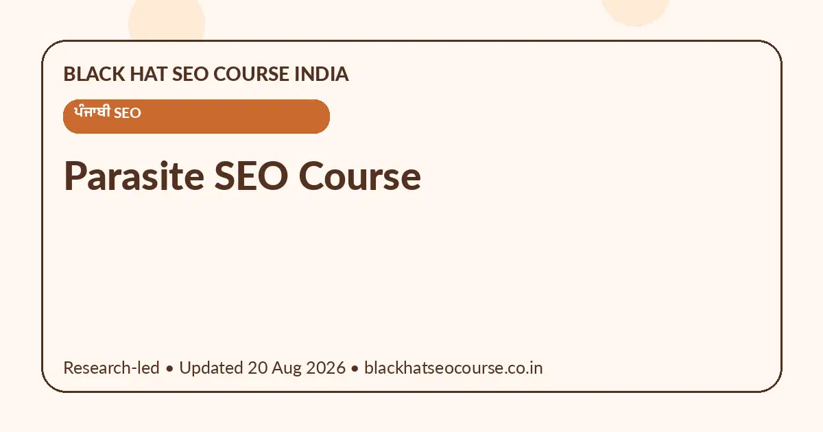 Parasite SEO Course — ਪੰਜਾਬੀ SEO visual guide