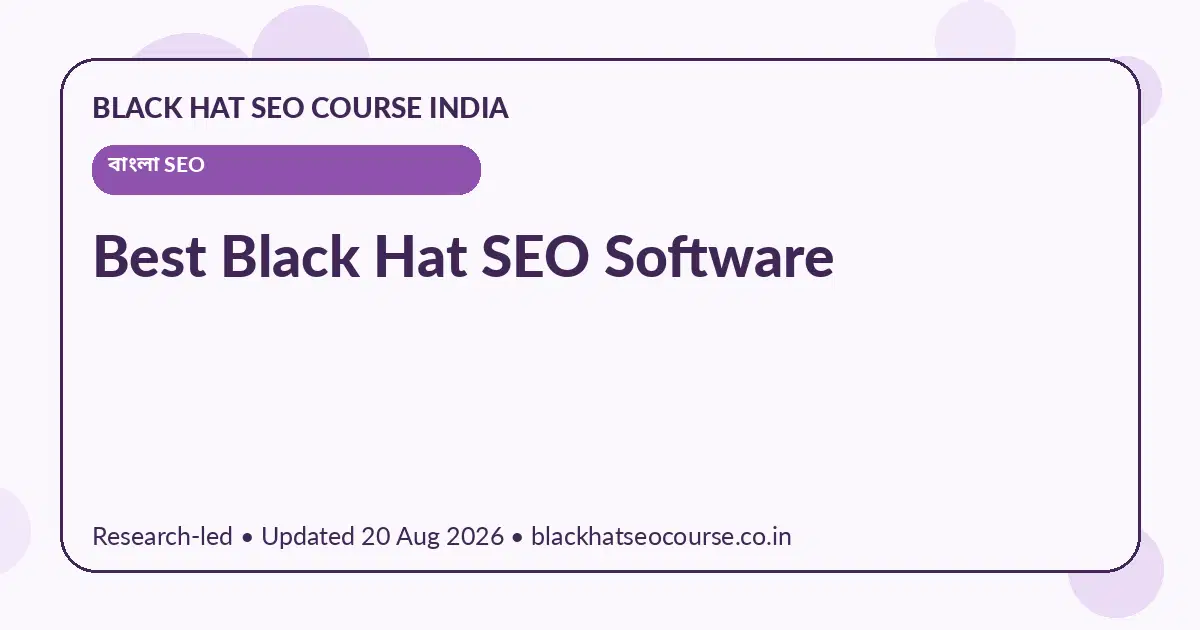 Best Black Hat SEO Software Best Black Hat SEO Software — বাংলা SEO visual guide
