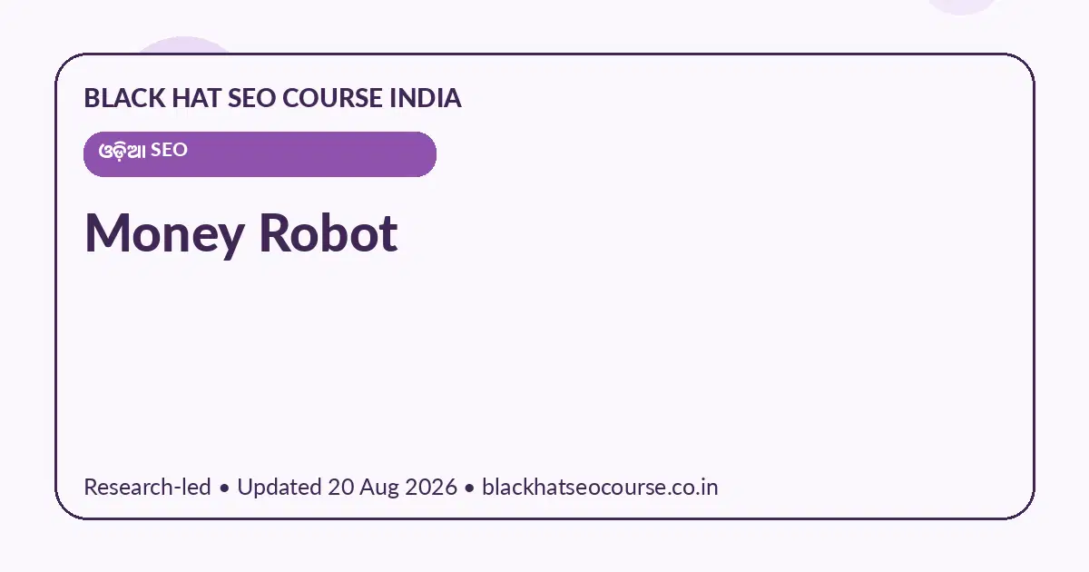 Money Robot — ଓଡ଼ିଆ SEO visual guide