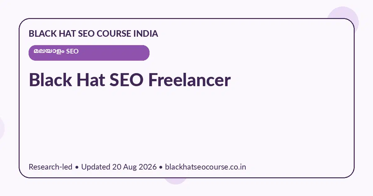 Black Hat SEO Freelancer — മലയാളം SEO visual guide