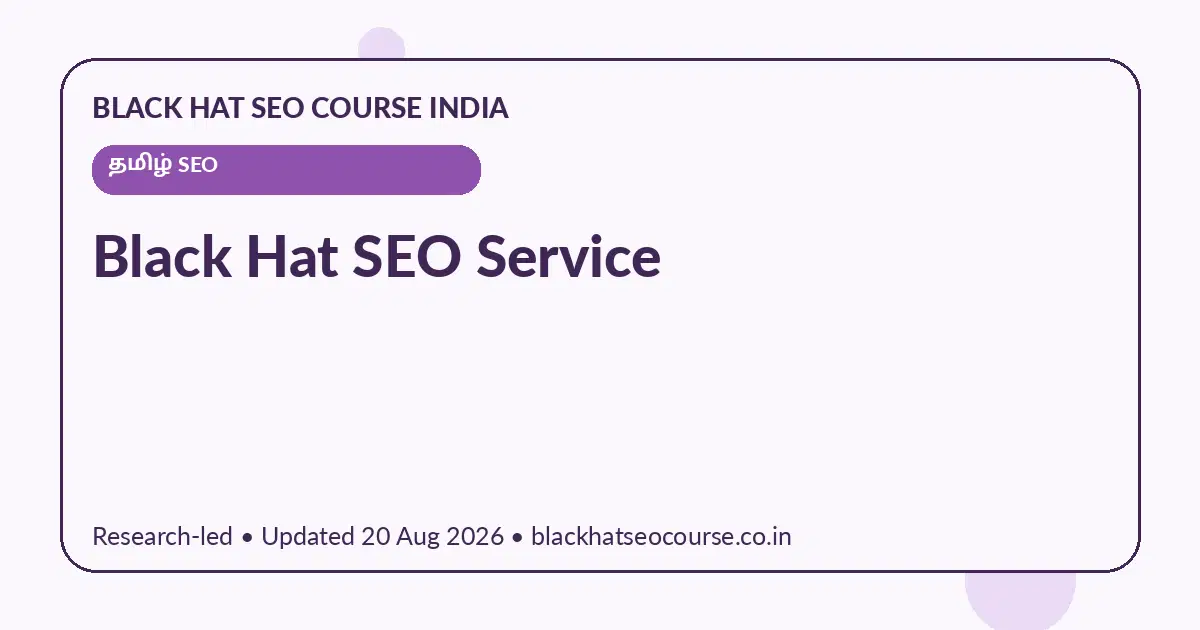 Black Hat SEO Service Black Hat SEO Service — தமிழ் SEO visual guide