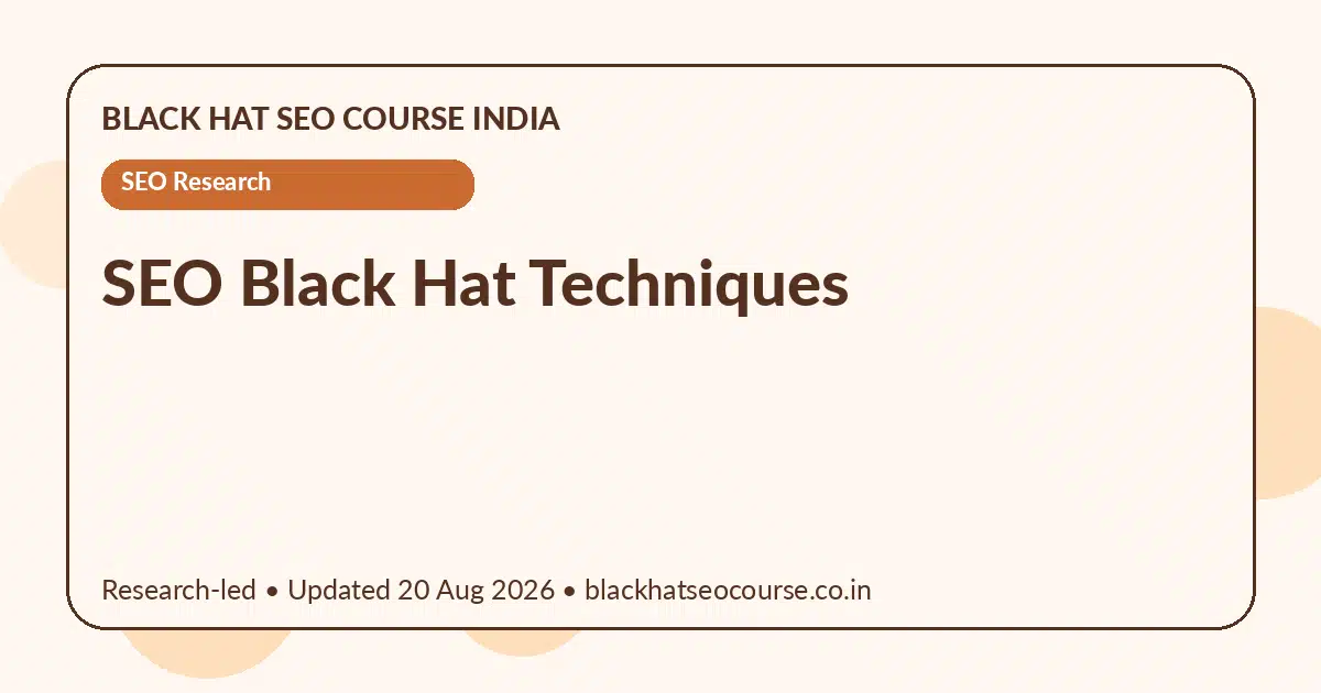 seo black hat techniques seo black hat techniques — SEO Research visual guide