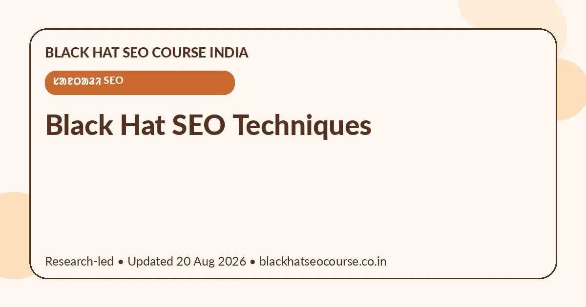 Black Hat SEO Techniques — ᱥᱟᱱᱛᱟᱲᱤ SEO visual guide