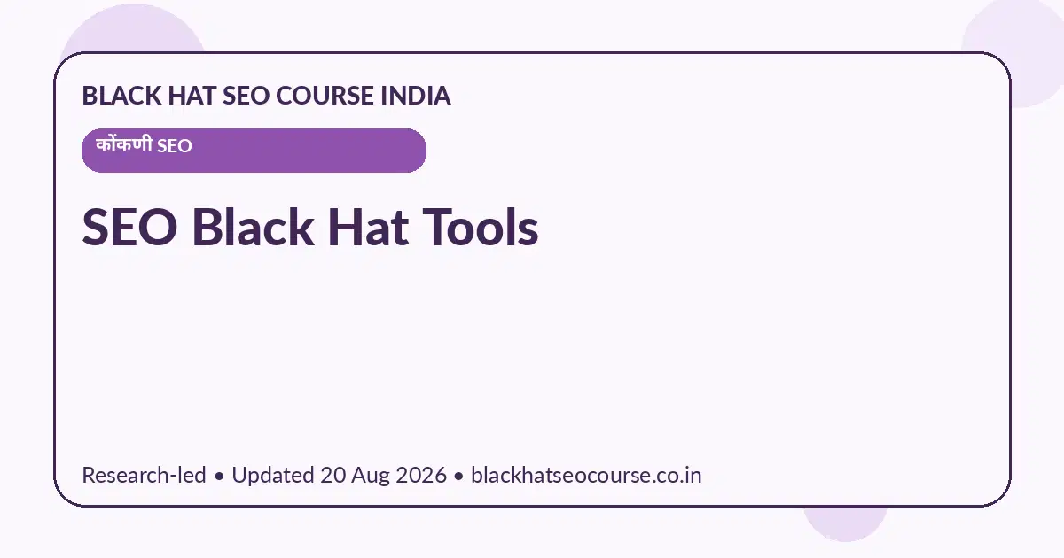SEO Black Hat Tools SEO Black Hat Tools — कोंकणी SEO visual guide