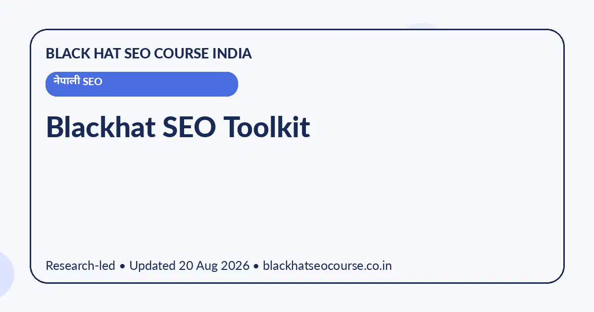 Blackhat SEO Toolkit — नेपाली SEO visual guide