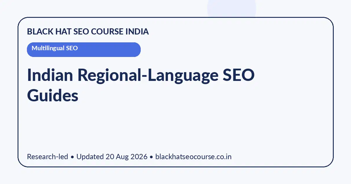 Indian Regional-Language SEO Guides — Multilingual SEO visual guide