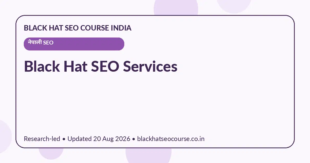 Black Hat SEO Services — नेपाली SEO visual guide