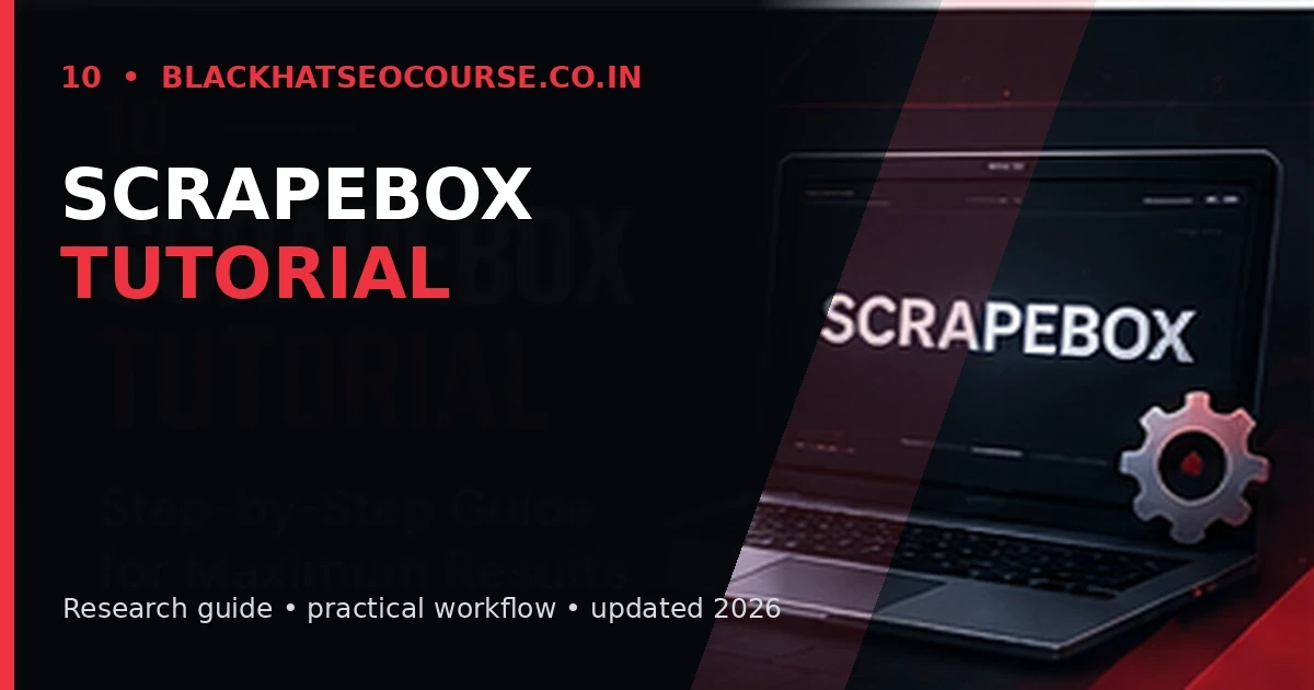 ScrapeBox Tutorial — Latest SEO Research visual guide